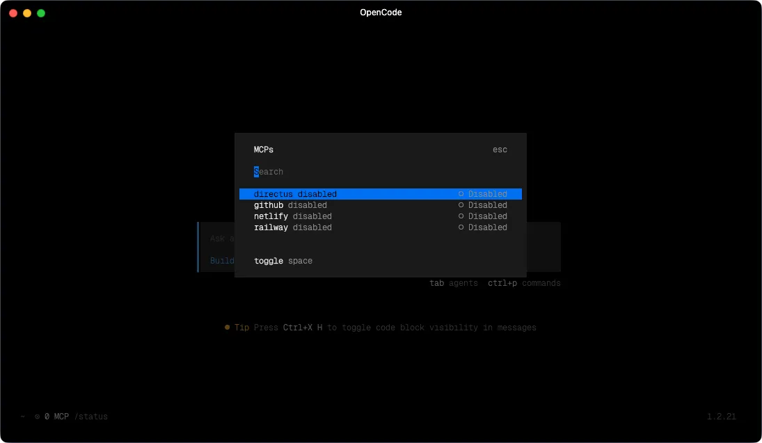 A screenshot of the OpenCode interface showing a pop-up menu for Model Context Protocol (MCP) integrations. The menu lists Directus, GitHub, Netlify, and Railway, all currently marked as "Disabled," with a search bar at the top and a keyboard shortcut hint to "toggle space" at the bottom.